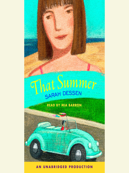 Title details for That Summer by Sarah Dessen - Wait list